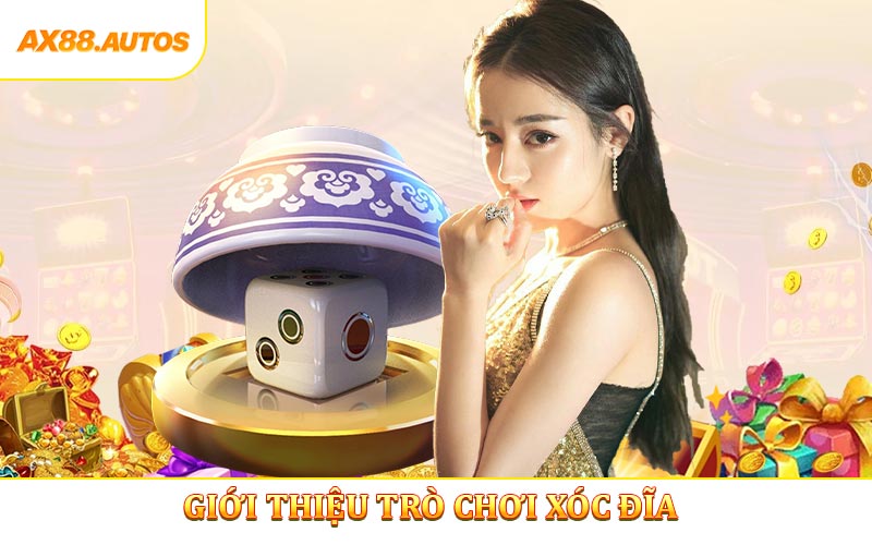 Giới thiệu trò chơi Xóc Đĩa