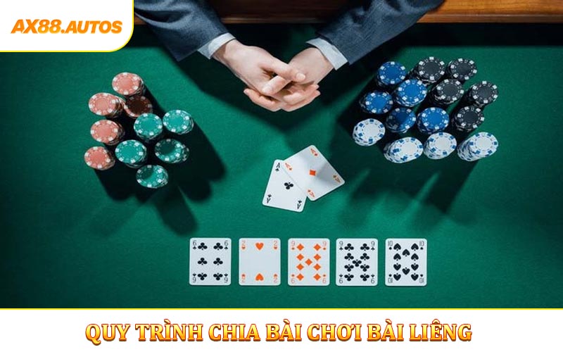 Quy trình chia bài khi chơi bài liêng