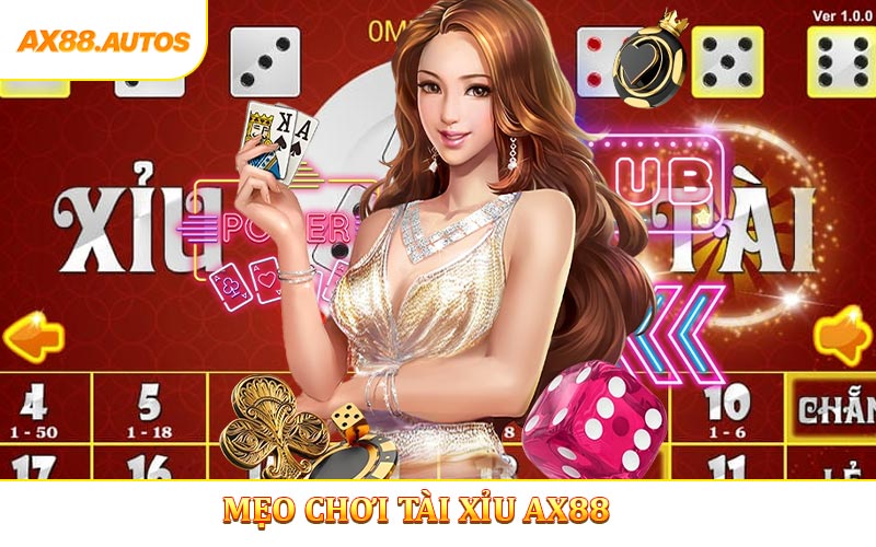 Mẹo Chơi Tài Xỉu AX88 - Bí Kíp Chiến Thắng Lớn Từ Cao Thủ